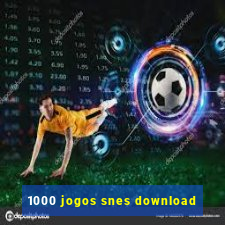 1000 jogos snes download